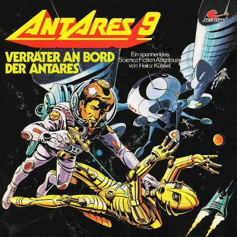 Antares 9: Verräter an Bord der Antares - Heinz Kühsel