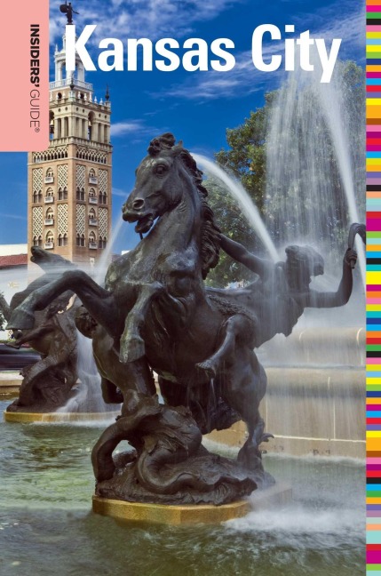 Insiders' Guide(R) to Kansas City - Katie Van Luchene