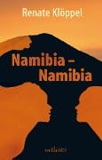 Cover-Bild zum Titel 'Namibia - Namibia: Roman' von 'Renate Klöppel'