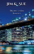 Cover-Bild zum Titel 'Jim & Sue - Die etwas andere Lovestory' von 'Jessica Lobe'