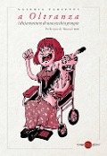 Cover-Bild zum Titel 'A oltranza. (Dis)avventure di una vecchia groupie' von 'Valeria Carletti'