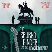 Die Spurenfinder und das Drachenzepter - Marc-Uwe Kling, Johanna Kling