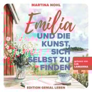 Cover-Bild zum Titel 'Emilia und die Kunst, sich selbst zu finden' von 'Martina Nohl'