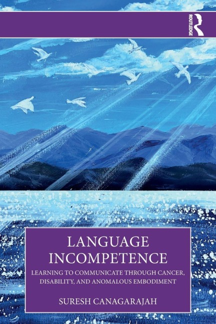Language Incompetence - Suresh Canagarajah