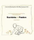 Cover-Bild zum Titel 'Boundaries = Freedom' von 'Joseph Nguyen'