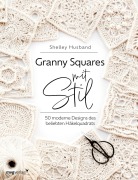 Cover-Bild zum Titel 'Granny Squares mit Stil' von '@Spincushions, Shelley Husband'