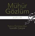 Cover-Bild zum Titel 'Mühür Gözlüm' von 'Semra Özümerzifon'