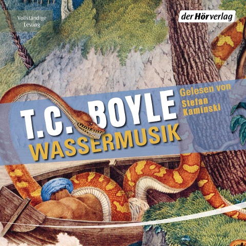 Wassermusik - T. C. Boyle