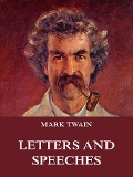 Mark Twain's Letters & Speeches - Mark Twain