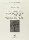 Le comunità ebraiche di Siena e Pitigliano nel censimento del 1841 ed il loro rapporto con quella fiorentina - Lionella Neppi Modona Viterbo