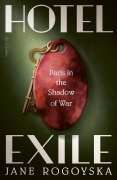Cover-Bild zum Titel 'Hotel Exile' von 'Jane Rogoyska'