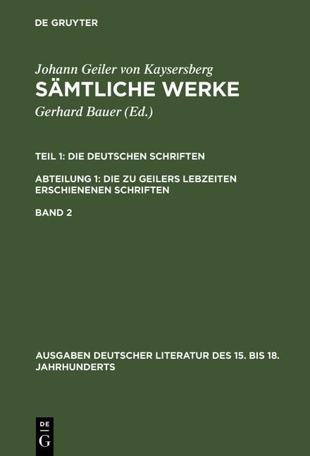 Die deutschen Schriften - Johannes Geiler von Kaysersberg