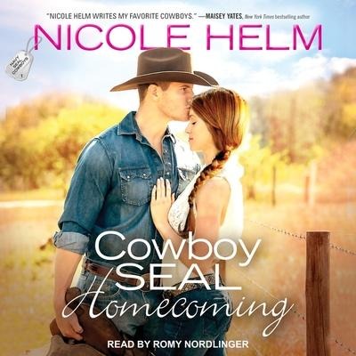 Cowboy Seal Homecoming Lib/E - Nicole Helm