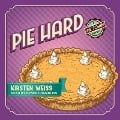 Cover-Bild zum Titel 'Pie Hard Lib/E' von 'Kirsten Weiss'