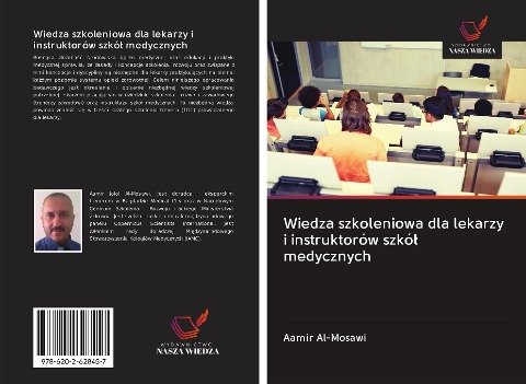 Wiedza szkoleniowa dla lekarzy i instruktorów szkó¿ medycznych - Aamir Al-Mosawi