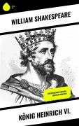 Cover-Bild zum Titel 'König Heinrich VI.' von 'William Shakespeare'
