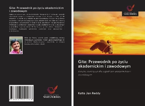 Gita: Przewodnik po ¿yciu akademickim i zawodowym - Katta Jan Reddy