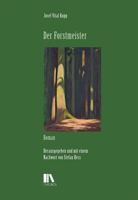 Der Forstmeister - Josef Vital Kopp