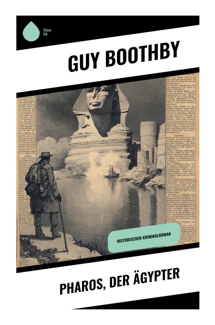 Pharos, der Ägypter - Guy Boothby