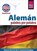 Cover-Bild zum Titel 'Alemán - palabra por palabra (Deutsch als Fremdsprache, spanische Ausgabe): Reise Know-How Kauderwelsch' von 'Catherine Raisin'