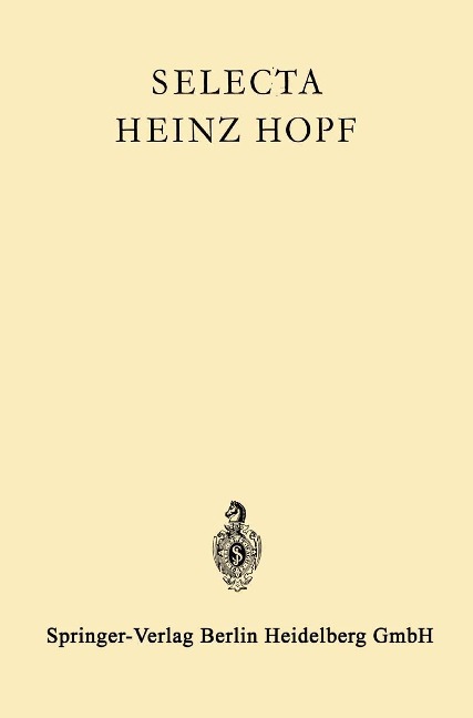 Selecta Heinz Hopf - Heinz Hopf, Eidgenossische Technische Hochschule Zurich
