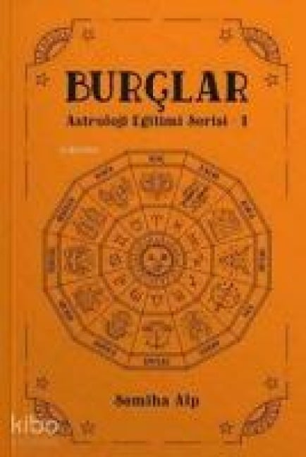 Burclar - Astroloji Egitimi Serisi 1 - Semiha Alp