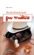 Cover-Bild zum Titel 'Bruderfeindschaft' von 'Holger H. Haack'