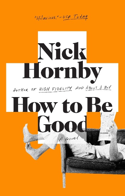 How to Be Good - Nick Hornby