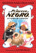 Cover-Bild zum Titel 'La Princesa de Negro Y La Feria de Ciencias / The Princess in Black and the Science Fair Scare' von 'Shannon Hale, Dean Hale'