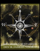 Cover-Bild zum Titel 'Die großen Seefahrer des 18. Jahrhunderts' von 'Jules Verne'