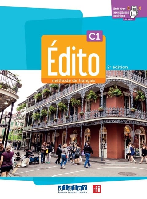 Édito C1, 2e édition. Livre de l'élève + Cahier d'activités - 