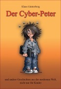 Cover-Bild zum Titel 'Der Cyber-Peter' von 'Klaus Günterberg'