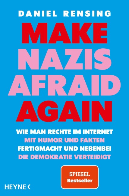 Make Nazis afraid again - Daniel Rensing