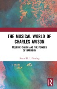Cover-Bild zum Titel 'The Musical World of Charles Avison' von 'Simon D. I. Fleming'