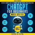 Cover-Bild zum Titel 'ChatGPT for Beginners Made Useful' von 'David M. Patel'