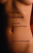 Cover-Bild zum Titel 'Feuchte Gedanken' von 'Bettina-Christin Lemke'