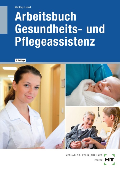 Arbeitsbuch Gesundheits- und Pflegeassistenz - Simone Manthey-Lenert