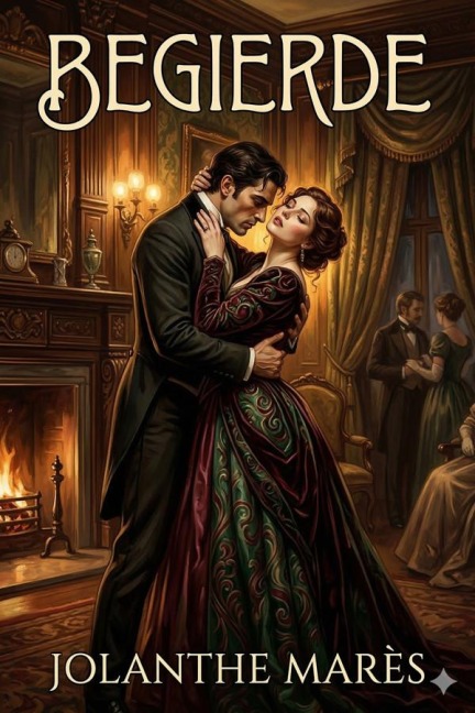 Begierde - Jolanthe Marès