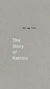 Cover-Bild zum Titel 'The Story of Katrine' von 'Maliaraq Vebaek'