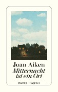 Mitternacht ist ein Ort - Joan Aiken