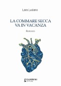 La commare secca va in vacanza - Lara Luciano