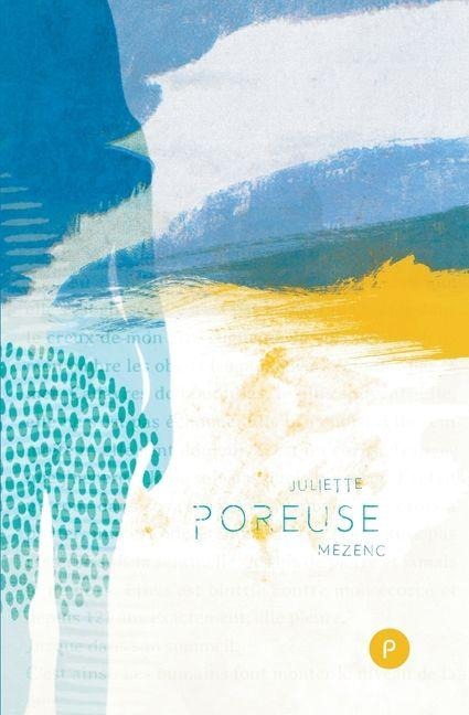 Poreuse - Juliette Mézenc