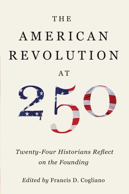 The American Revolution at 250 - 