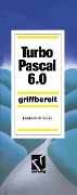 Cover-Bild zum Titel 'Turbo Pascal 6.0' von 'Ekkehard Kaier'