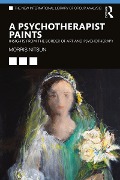 Cover-Bild zum Titel 'A Psychotherapist Paints' von 'Morris Nitsun'
