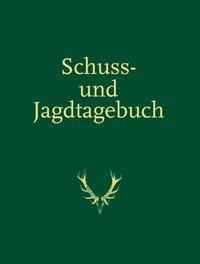 Schuss- und Jagdtagebuch - 