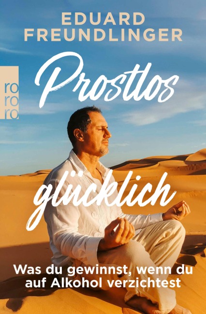 Prostlos glücklich - Eduard Freundlinger