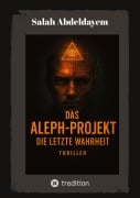 Cover-Bild zum Titel 'Das Aleph-Projekt' von 'Salah Abdeldayem'