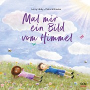 Cover-Bild zum Titel 'Mal mir ein Bild vom Himmel' von 'Larry Libby'