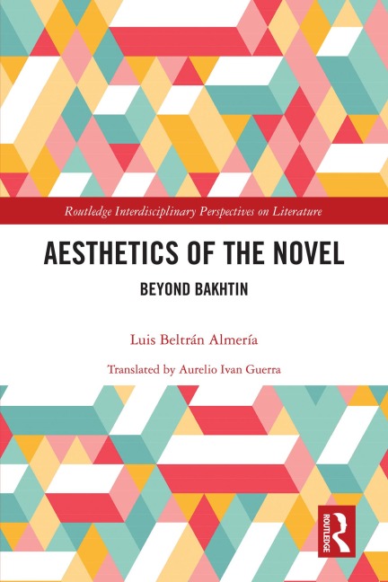 Aesthetics of the Novel - Luis Beltrán Almería